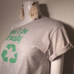 don't be trashy t-shirt